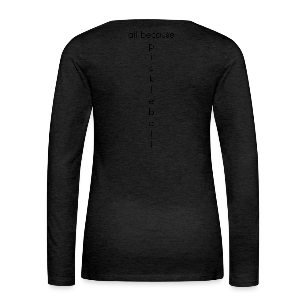 Dinkers & Bangers Women's Premium Long Sleeve T-Shirt | Spreadshirt 876 - charcoal grey