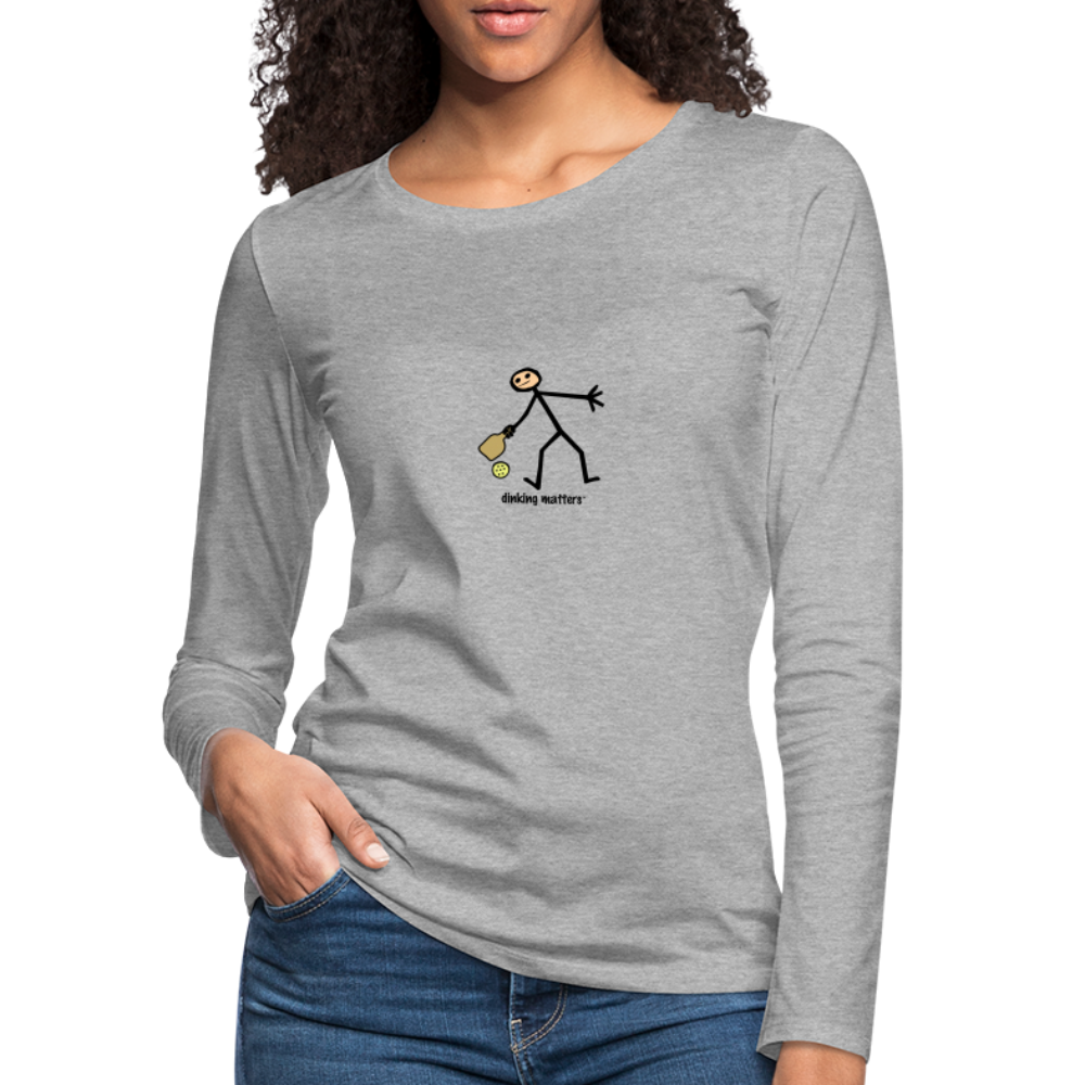 Dinking Matters Women's Premium Long Sleeve T-Shirt | Spreadshirt 876 - heather gray