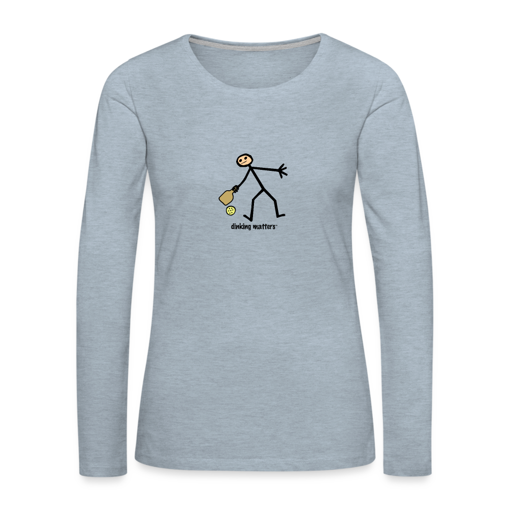 Dinking Matters Women's Premium Long Sleeve T-Shirt | Spreadshirt 876 - heather ice blue