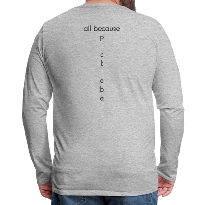 Dinkers & Bangers Men's Premium Long Sleeve T-Shirt | Spreadshirt 875 - heather gray