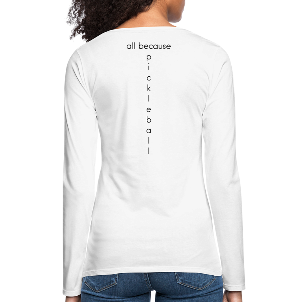 Put It Away Women's Premium Long Sleeve T-Shirt | Spreadshirt 876 - white