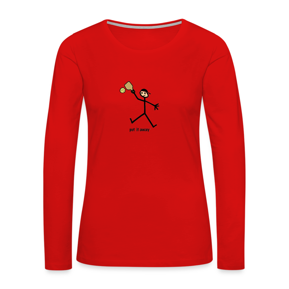 Put It Away Women's Premium Long Sleeve T-Shirt | Spreadshirt 876 - red