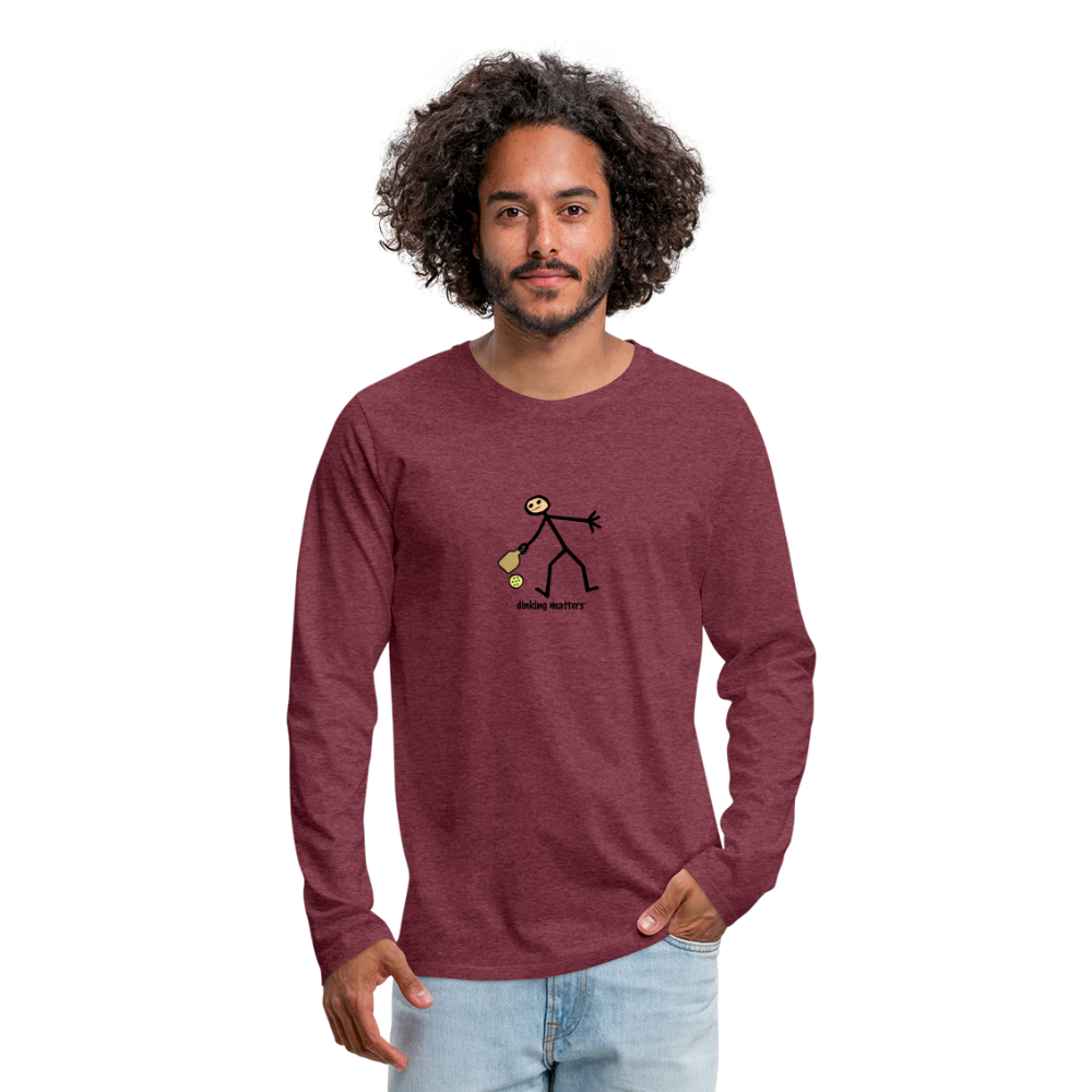 Dinking Matters Men's Premium Long Sleeve T-Shirt | Spreadshirt 875 - heather burgundy