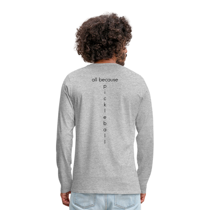 Put It Away Men's Premium Long Sleeve T-Shirt | Spreadshirt 875 - heather gray