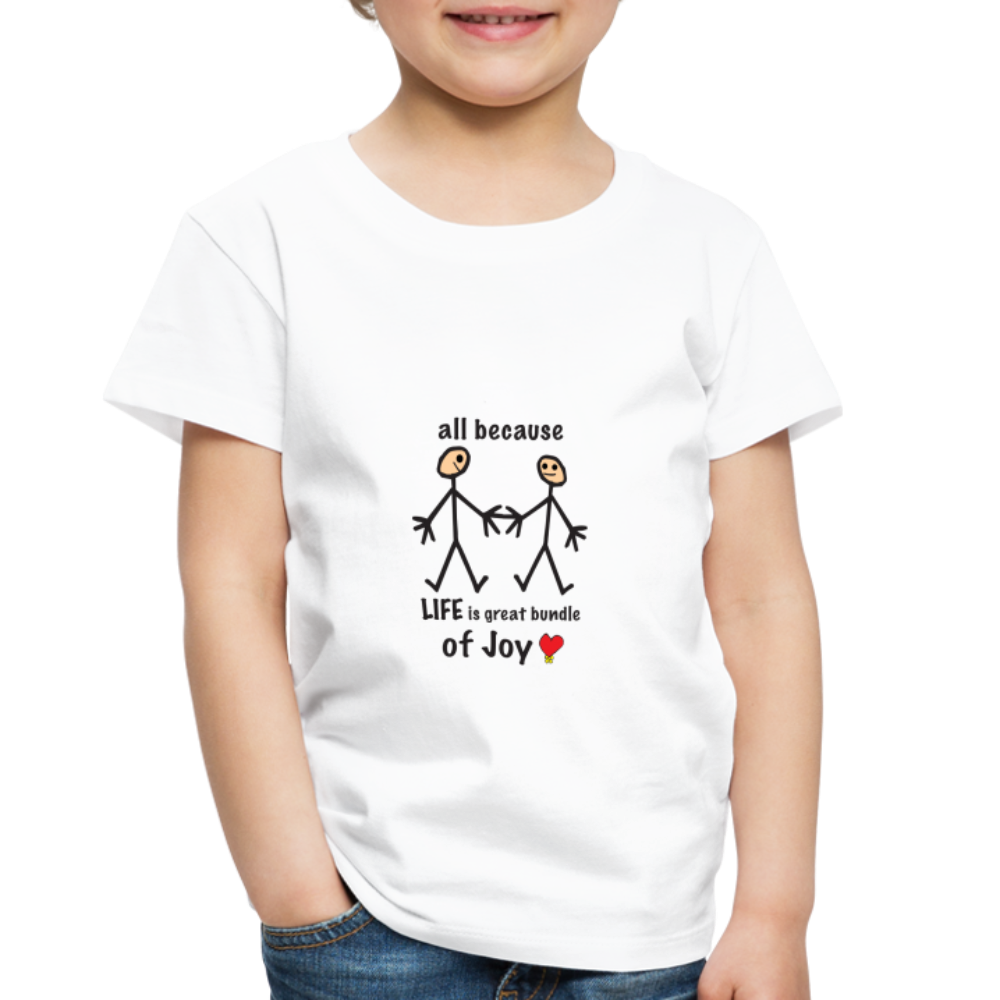 AB Life is a Bundle of Joy in Toddler Premium T-Shirt | Spreadshirt 814 - white