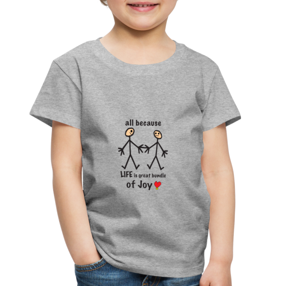 AB Life is a Bundle of Joy in Toddler Premium T-Shirt | Spreadshirt 814 - heather gray