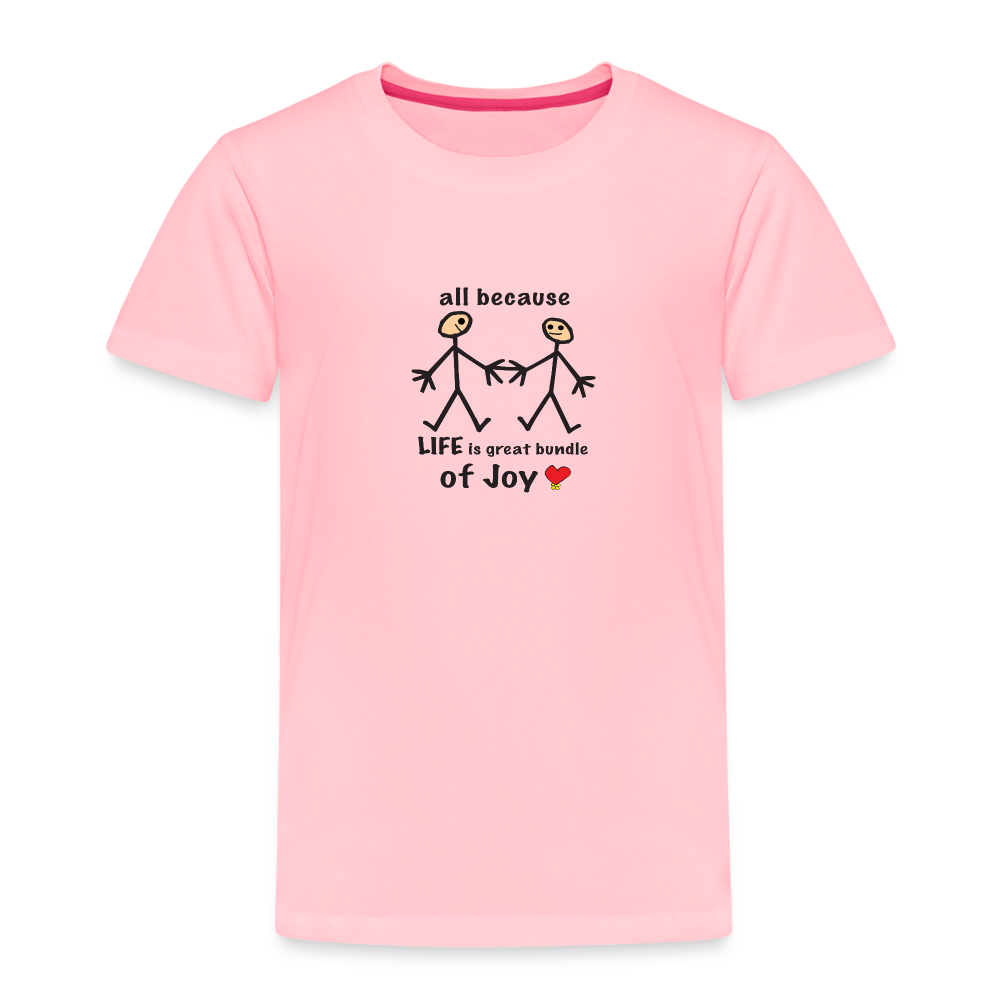 AB Life is a Bundle of Joy in Toddler Premium T-Shirt | Spreadshirt 814 - pink